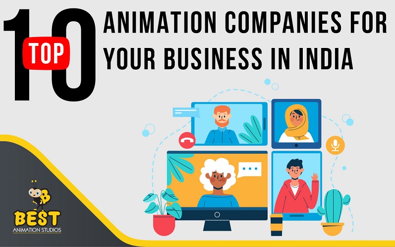Top 10 Animation Companies for your Business in India