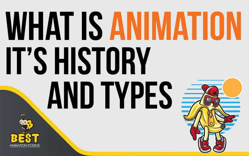 what is animation, its history and types